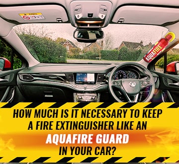 keep-aquafireguard-in-car